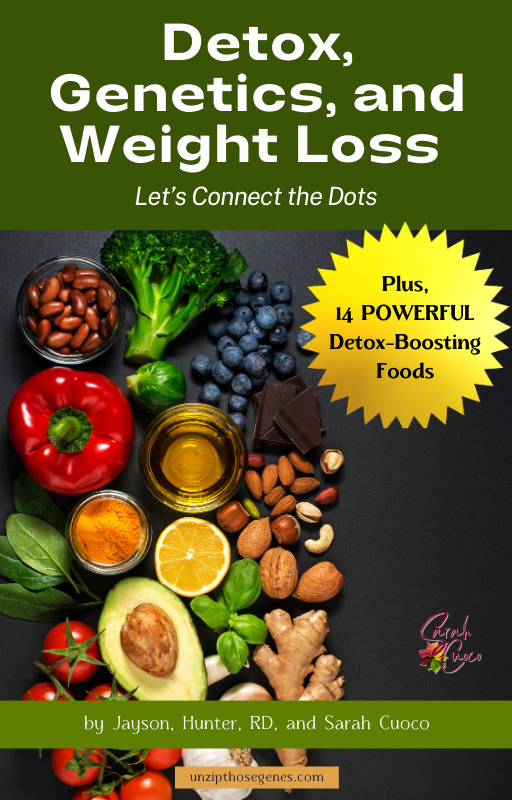 Detox, Genetics, and Weight Loss Let's Connect the Dots_ebook_Front Cover Detox, Genetics, and Weight Loss Let's Connect the Dots_ebook_Front Cover