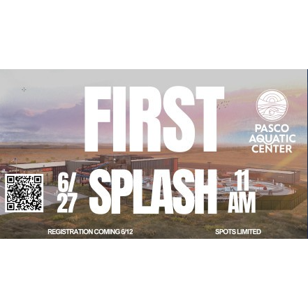 The First Splash at The Pasco Aquatic Center flyer