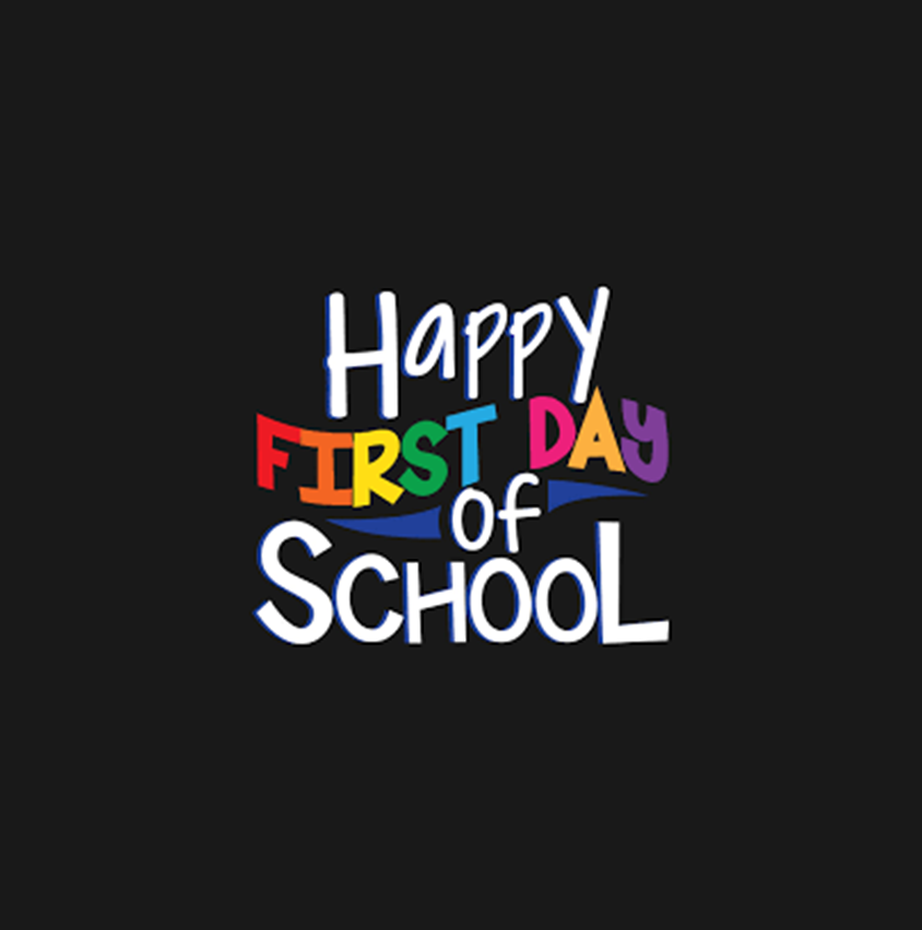 FLYER saying happy first day of school
