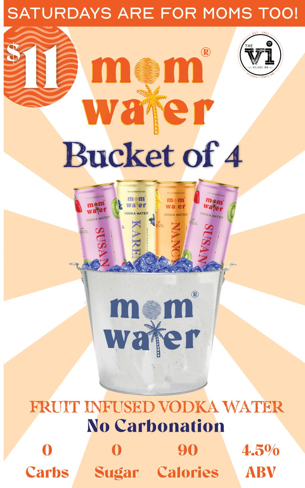 The VI Sylvania, Ohio - Bucket of 4 Mom Waters on Saturdays