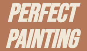 A poster that says perfect painting on it