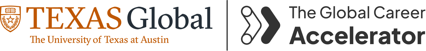 Logo for TEXAS Global: The University of Texas at Austin, and The Global Career Accelerator.