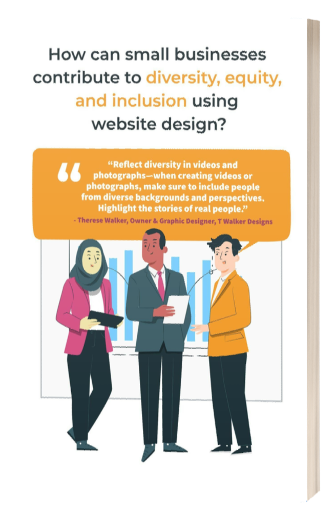 An article on how a small businesses can contribute to diversity , equity and inclusion using website design ?