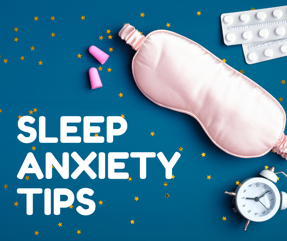Sleep Anxiety Tips