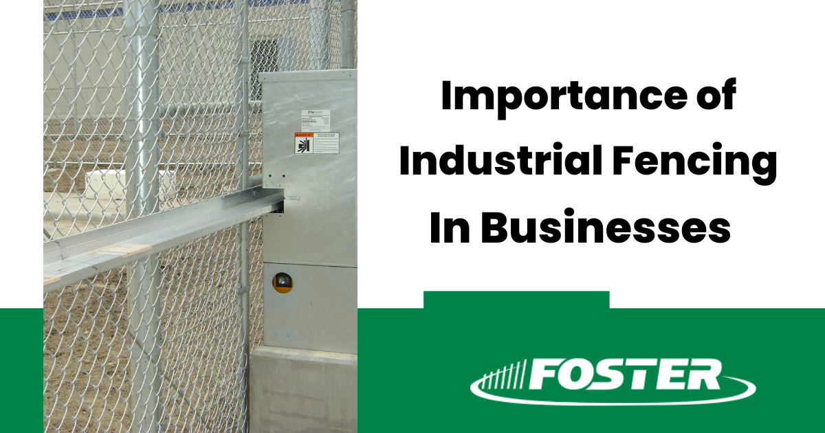 Importance of Industrial Fencing in Businesses