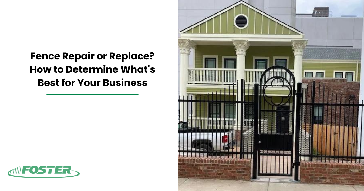 a fence repair or replace ? how to determine what 's best for your business