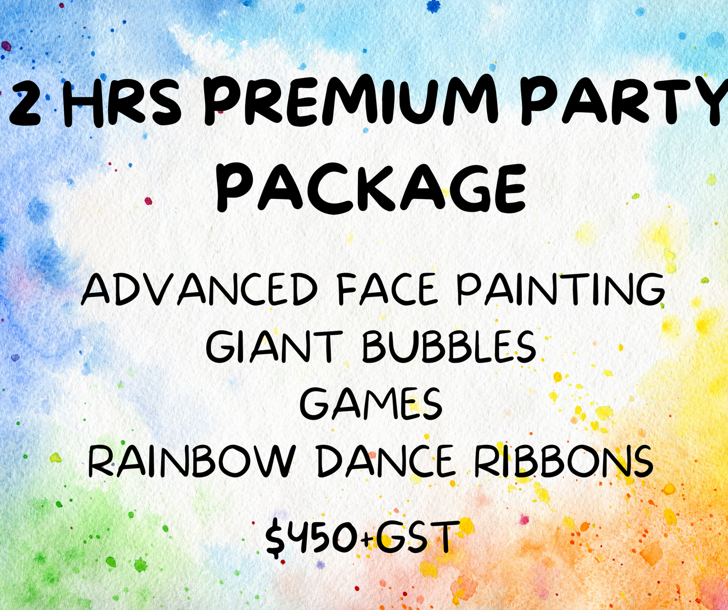 Face Painting, Giant Bubbles, Party Games, Dance Party