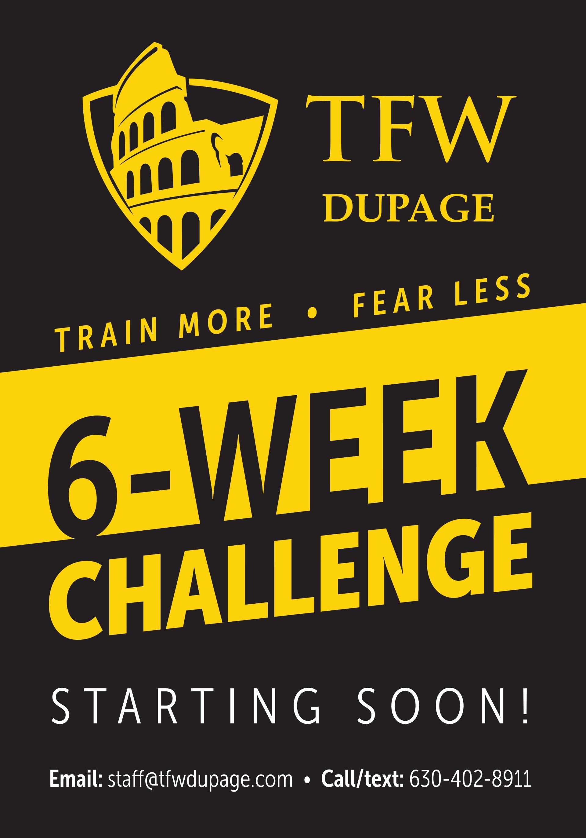 A poster for the tfw dupage 6 week challenge