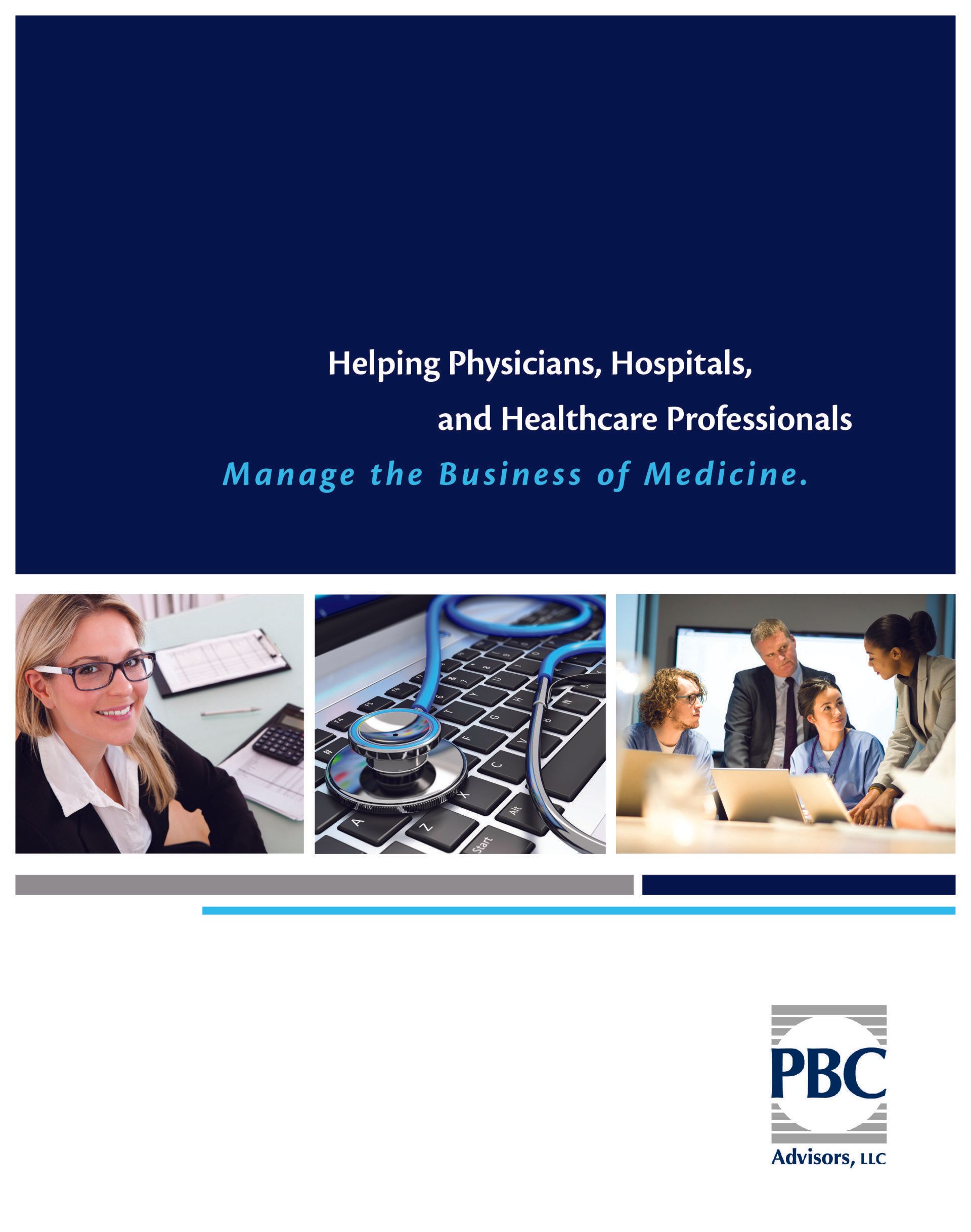 A brochure about helping physicians , hospitals , and healthcare professionals manage the business of medicine.