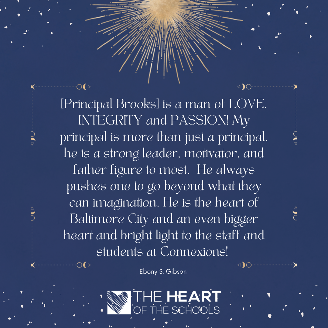 A navy blue graphic with gold accents. Text praises Principal Brookel as a loving, integral leader in Baltimore City schools.