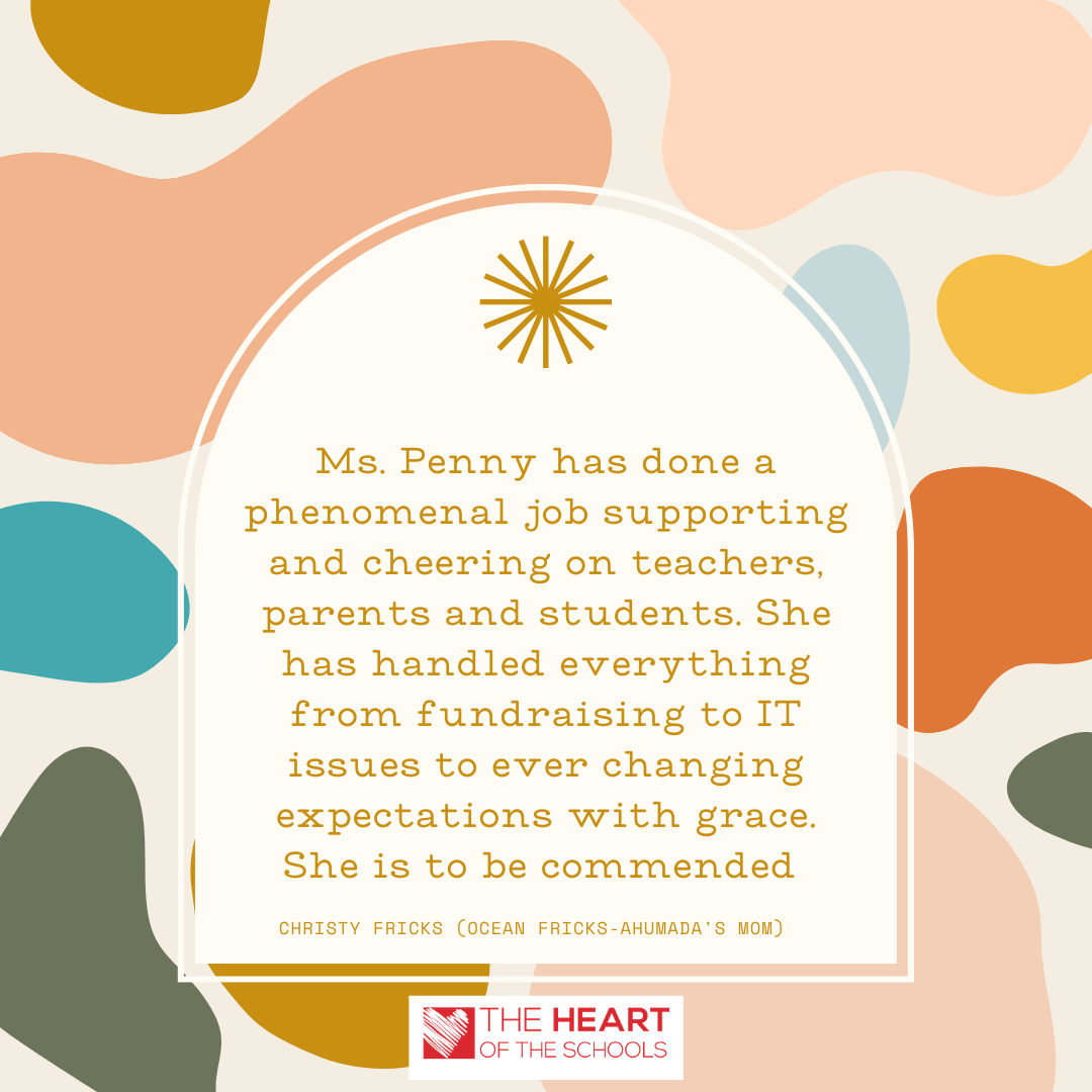 Testimonial honoring Ms. Penny for supporting teachers, parents, and students. Text over an abstract colorful background with a logo.