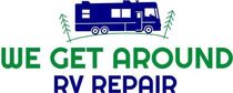 Logo: Blue RV above green text "WE GET AROUND RV REPAIR".