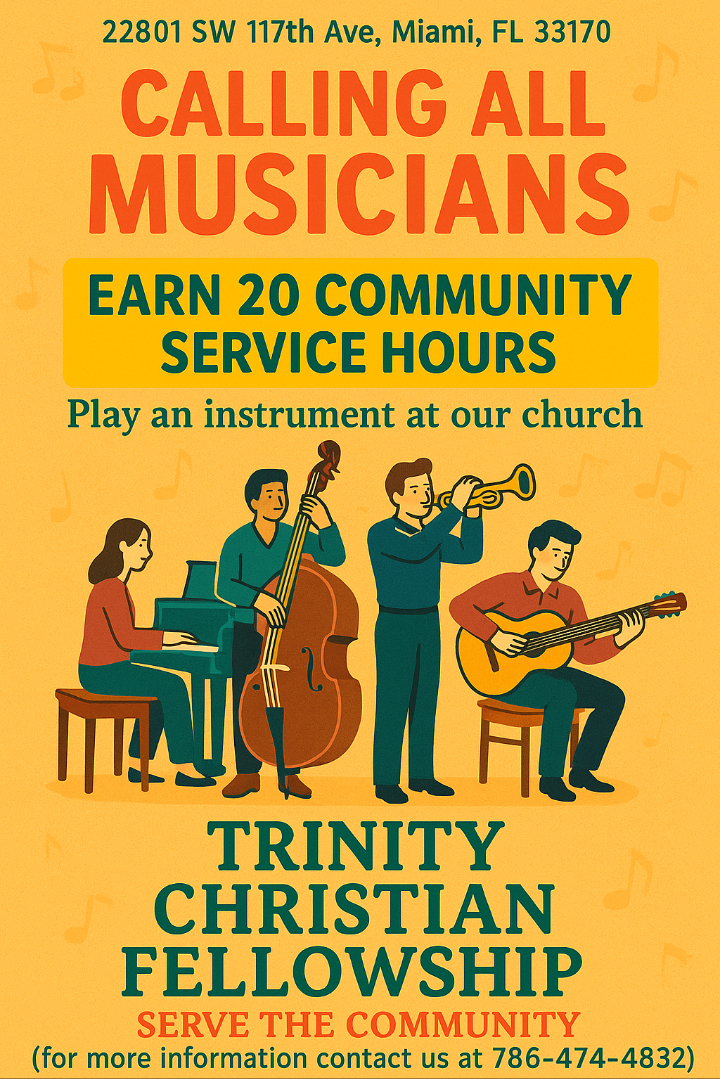 A poster for  trinity christian fellowship calling all musicians