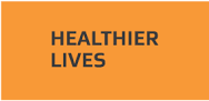 An orange sign that says healthier lives on it