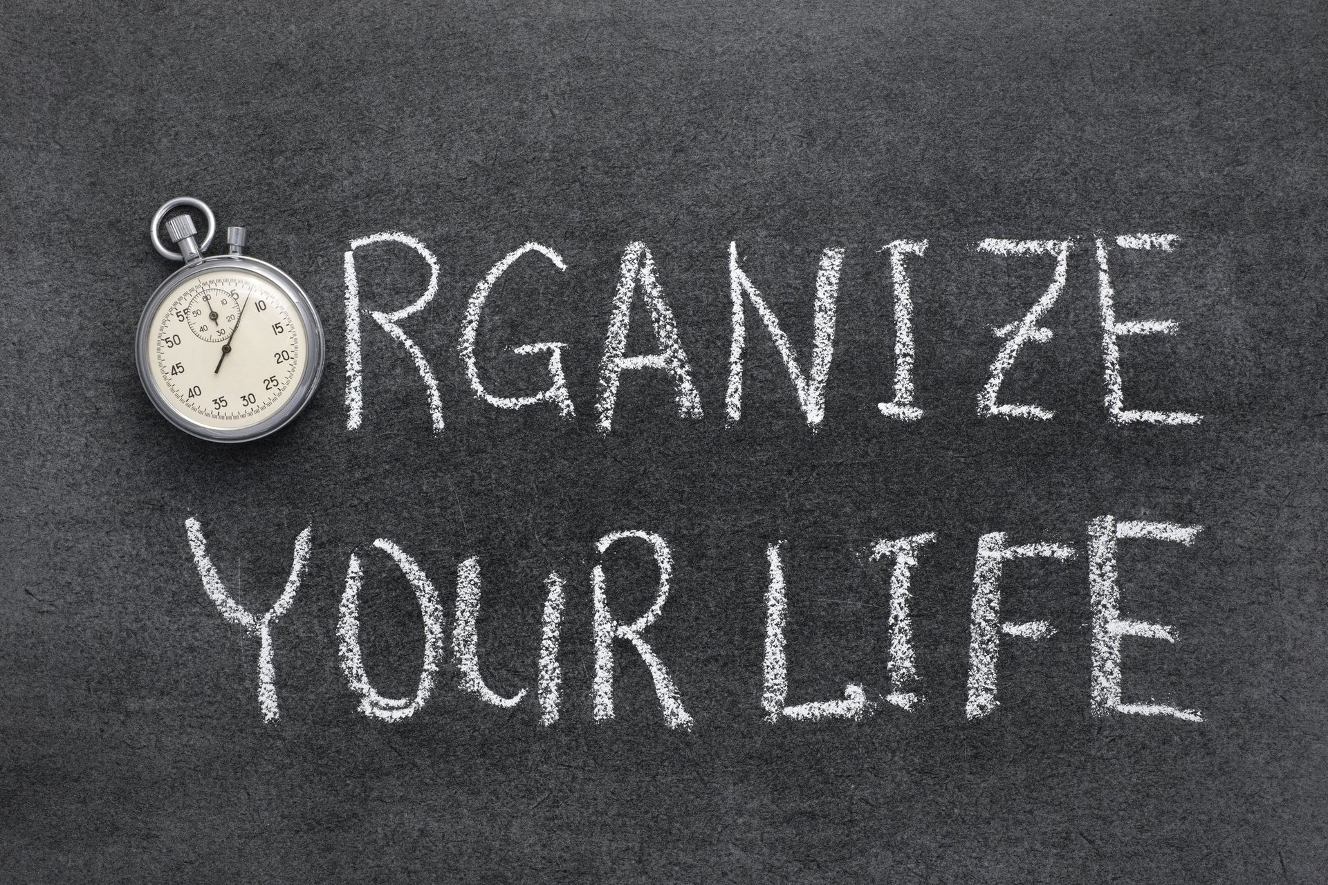 Life phrases. Organize your Life. Organize your time. Organize your Life free images. Time to get organized.