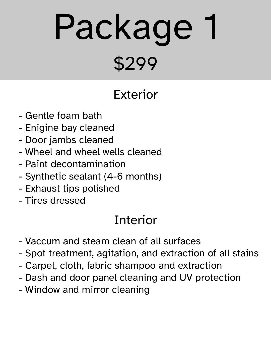 Package 1 detailing service for $299. Includes exterior and interior cleaning services such as foam bath, sealant, vacuum, shampoo, and window cleaning. | Safari Automotive