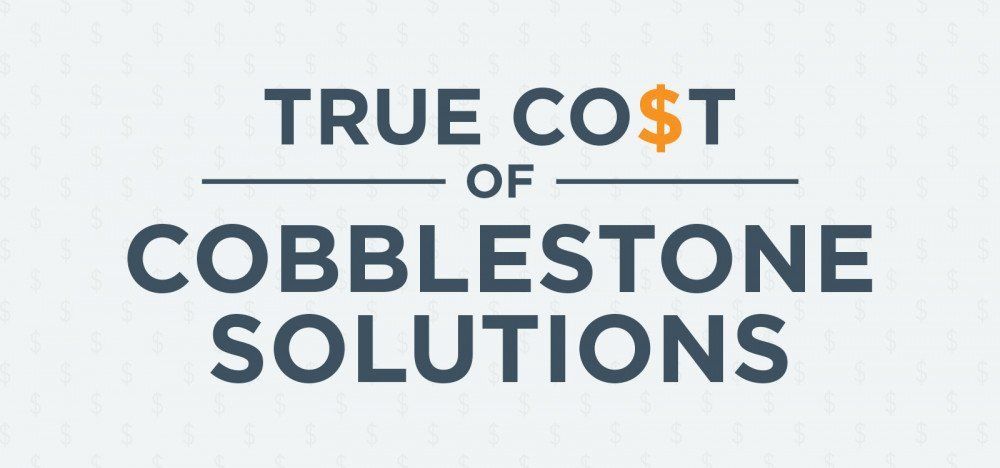 True Cost of Cobblestone Solutions graphic