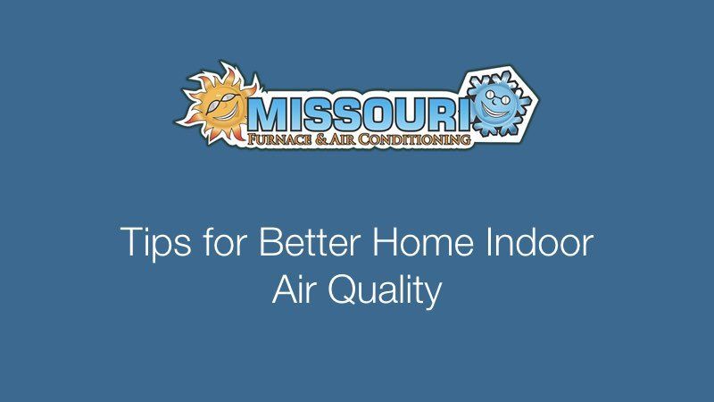 Tips for Better Home Indoor Air Quality