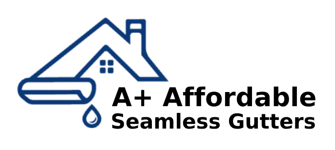 A+ Affordable Seamless Gutters