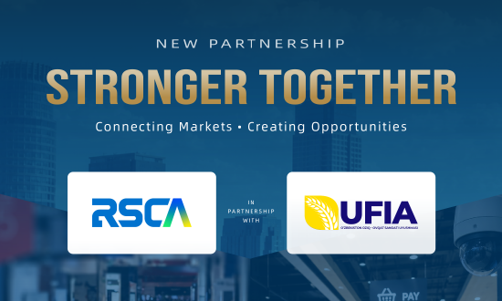 Blue partnership banner with “Stronger Together,” RSCA and UFIA logos, and tagline “Connecting Markets, Creating Opportunities”