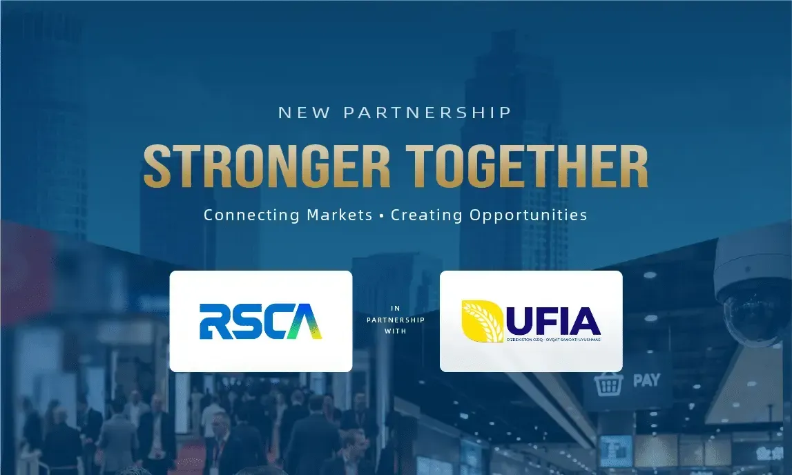 Blue partnership banner with “Stronger Together,” RSCA and UFIA logos, and tagline “Connecting Markets, Creating Opportunities”