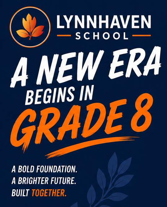 Lynnhaven School poster: “A New Era Begins in Grade 8” in navy, orange, and white.