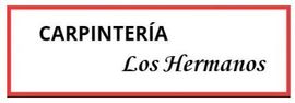CARPINTERIA LOS HERMANOS