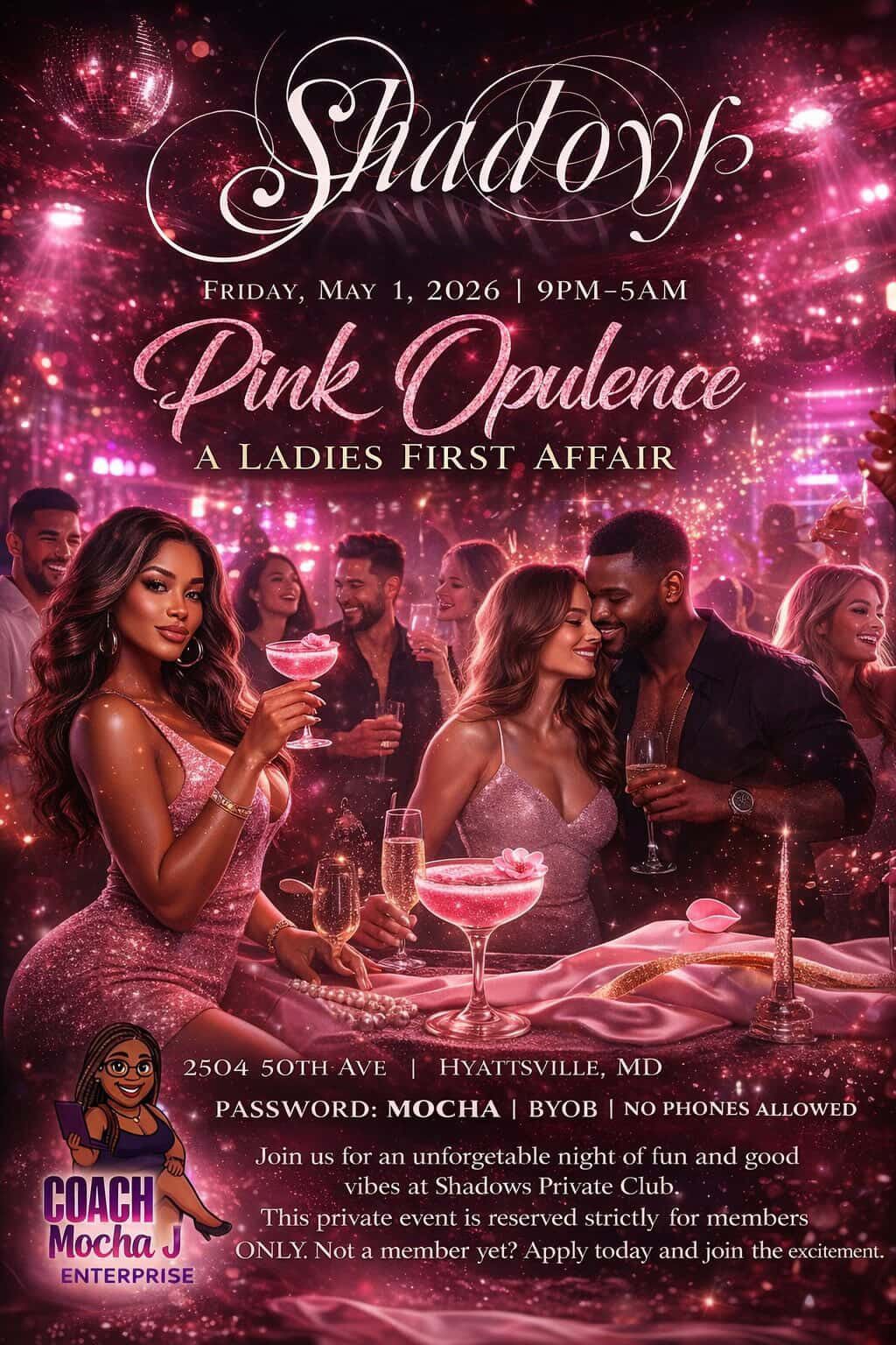 Pink Opulence Hosted By Coach Mocha 