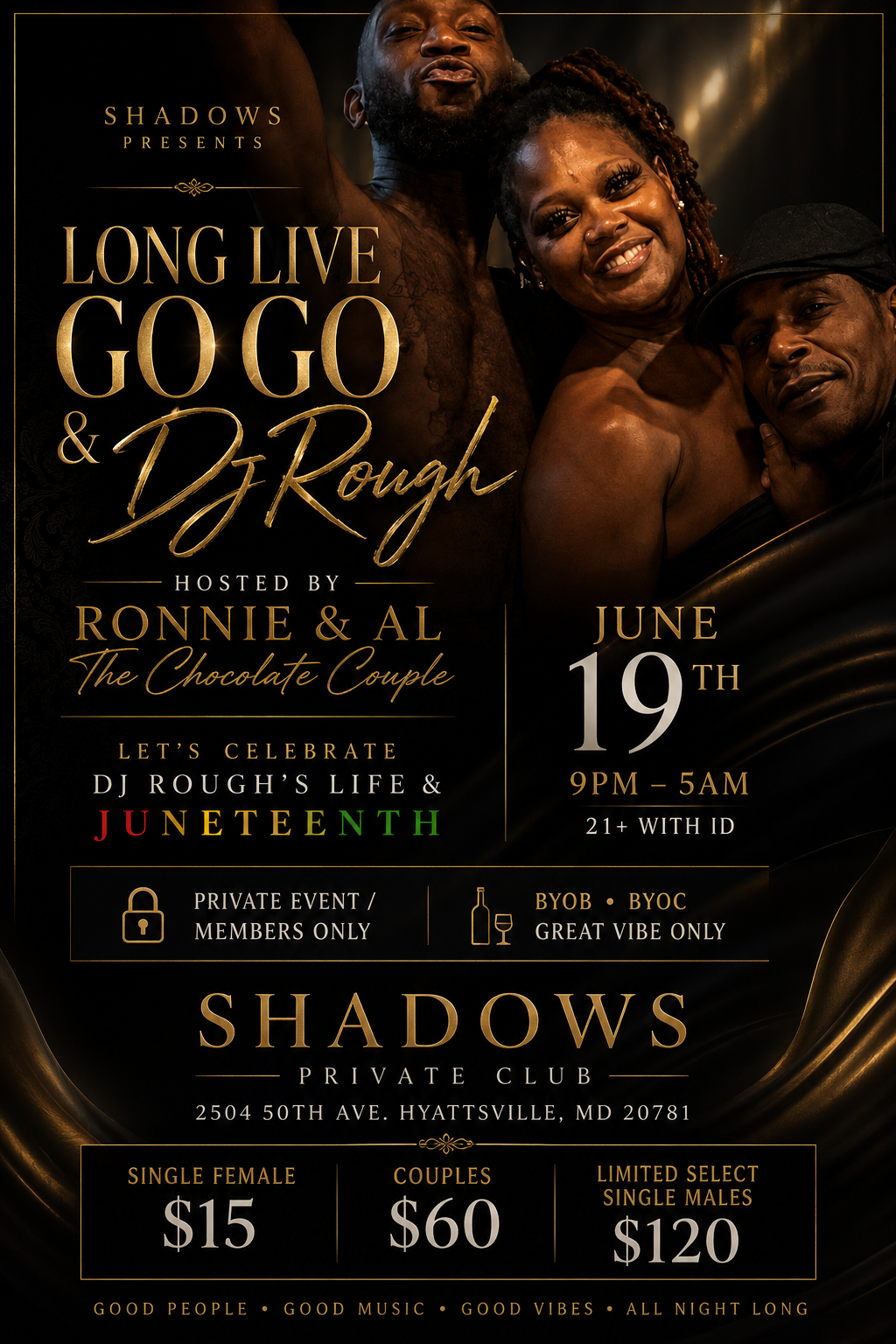 Shadows Presents Long Live GOGO & Dj Rough Hosted By Ronnie & Al
