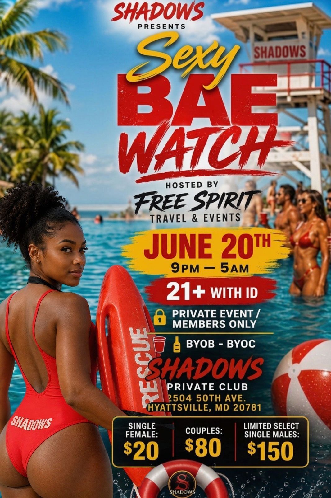 Shadows Presents Sexy Bay Watch Hosted By Free Spirit Travel & Events