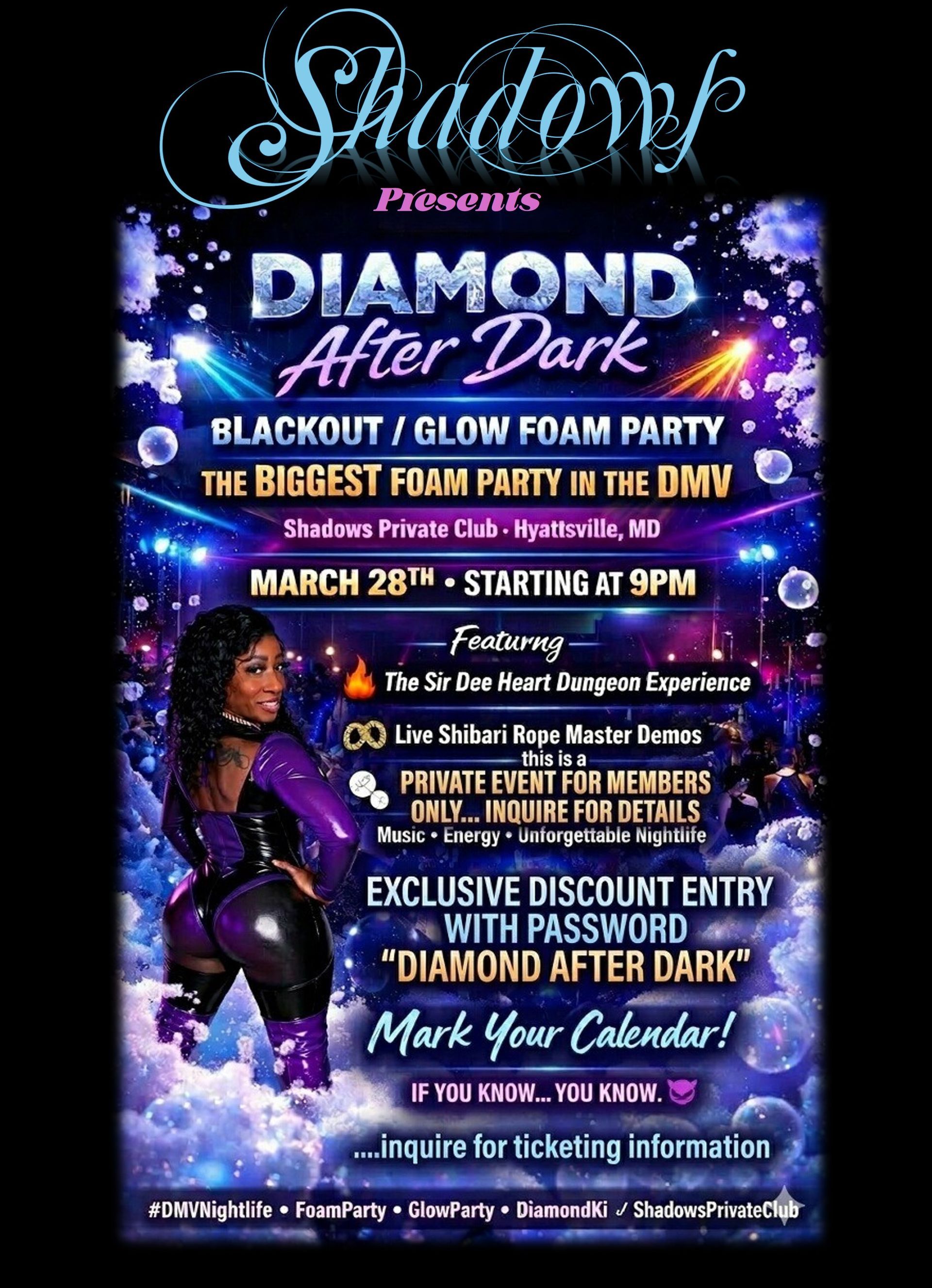 Shadows Presents: Diamond After Dark Blackout/Glow Foam Party