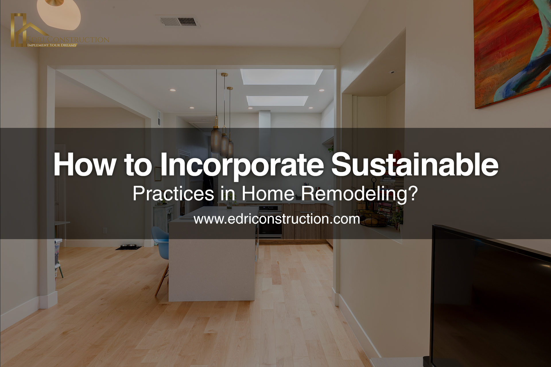 home remodeling practices