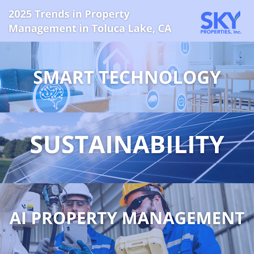 2025 trends in property management in Toluca Lake CA featuring smart technology sustainability and AI property management.