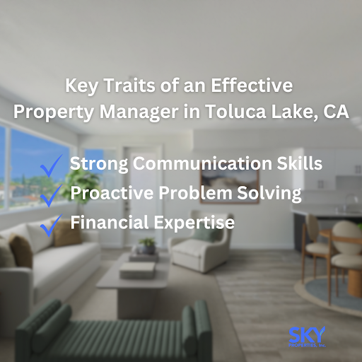 An image shows key traits of a property manager in Toluca Lake, CA: communication, problem-solving, and financial skills.