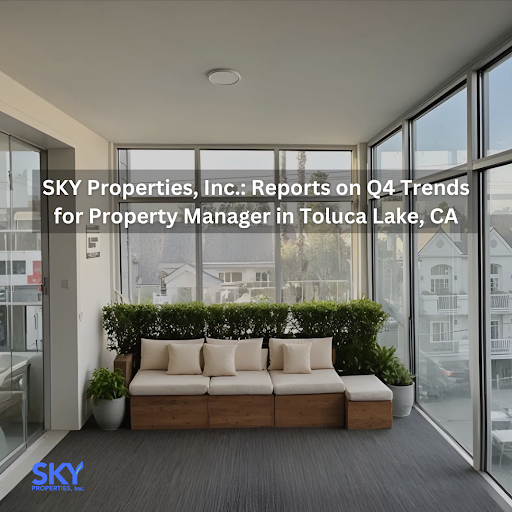 Lounge with large windows, seating, and plants, 'SKY Properties, Inc.: Q4 Trends for Property Manager in Toluca Lake, CA.
