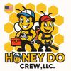 Two cartoon bees in work outfits; one holds a wrench, the other a blower. "Honey Do Crew, LLC" logo with a US flag.