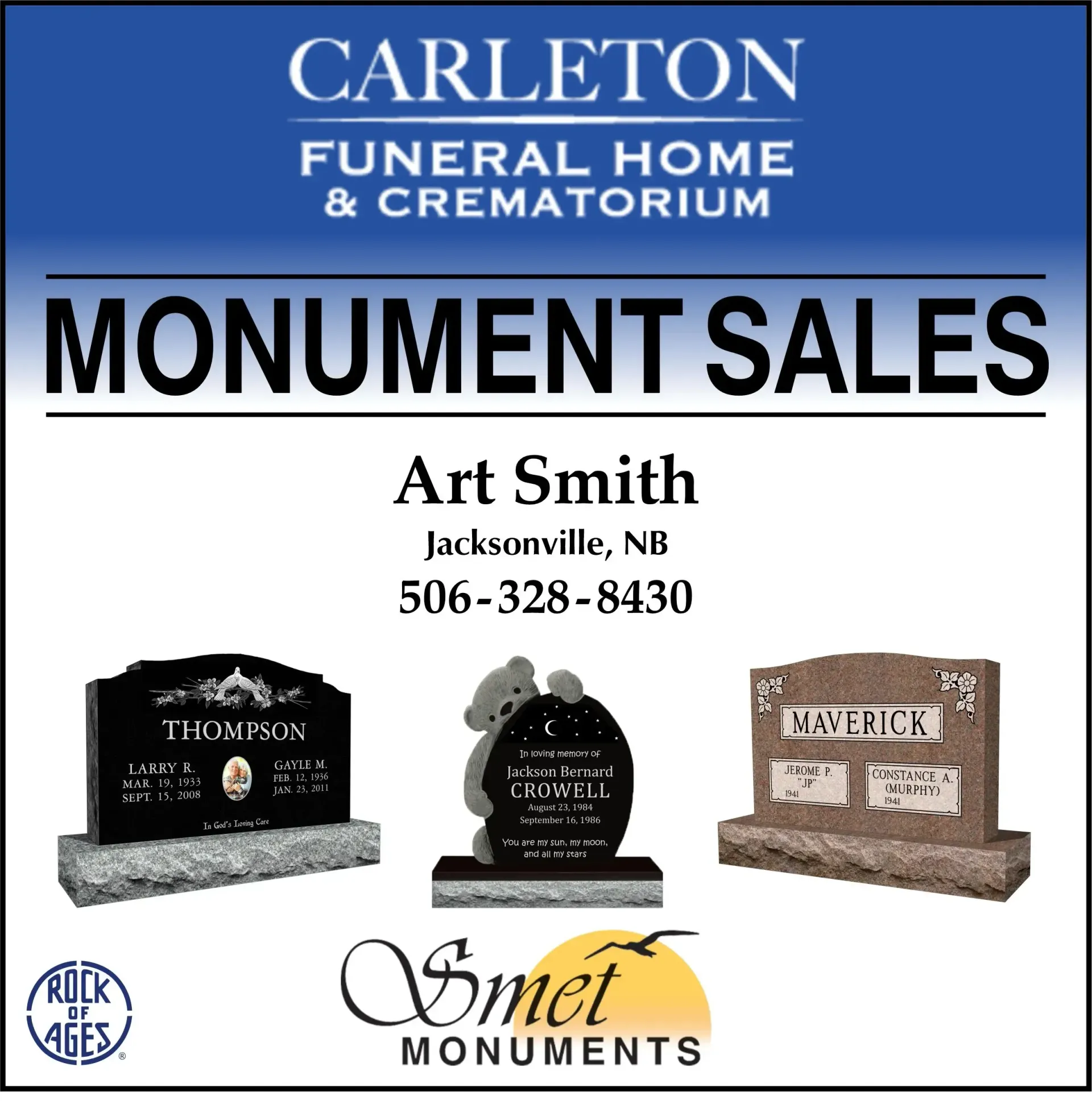 Ad for Carleton Funeral Home & Crematorium monument sales in Jacksonville, NB. Call 506-328-8430.