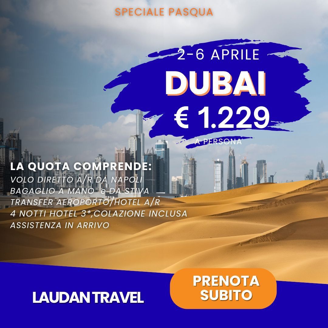 Annuncio di viaggio: viaggio a Dubai, 2-6 aprile, 1.229 € a persona, include voli, hotel, colazione e assistenza.