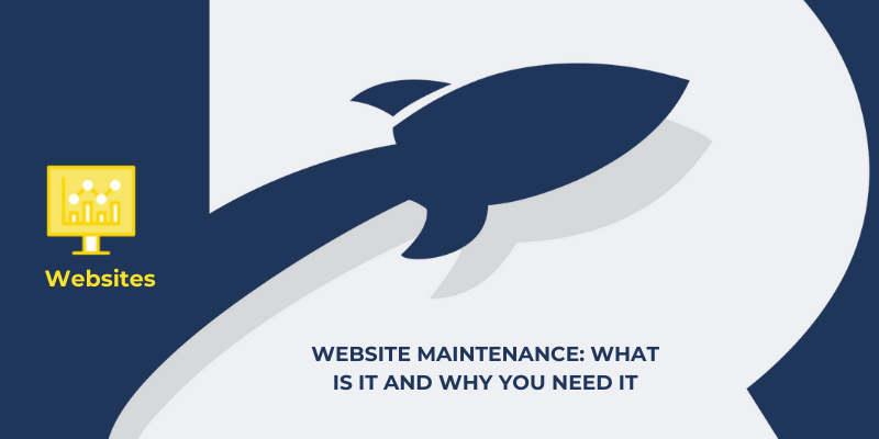 Website Maintenance: What It Is and Why You Need It