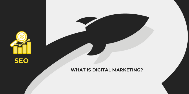 What is digital Marketing? A Background On Marketing Online