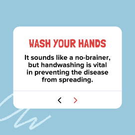 A sign that says wash your hands it sounds like a no-brainer but handwashing is vital in preventing the disease from spreading