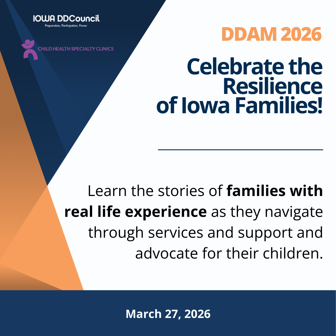 DDAM 2026 - Celebrate the Resilience of Iowa Families