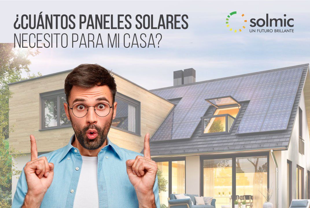 ¿cuántos Paneles Solares Necesito Para Una Casa ¡te Lo Contamosemk 5332