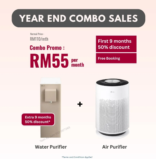 Year-end combo sales: Water purifier and air purifier for RM55/month. First 9 months 50% discount and free booking.