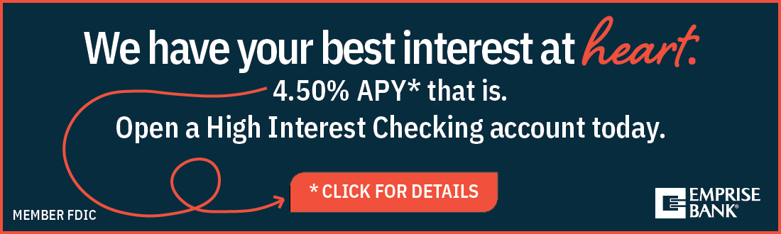 We have your best interest at heart. Open a high interest checking account today. Click for details.