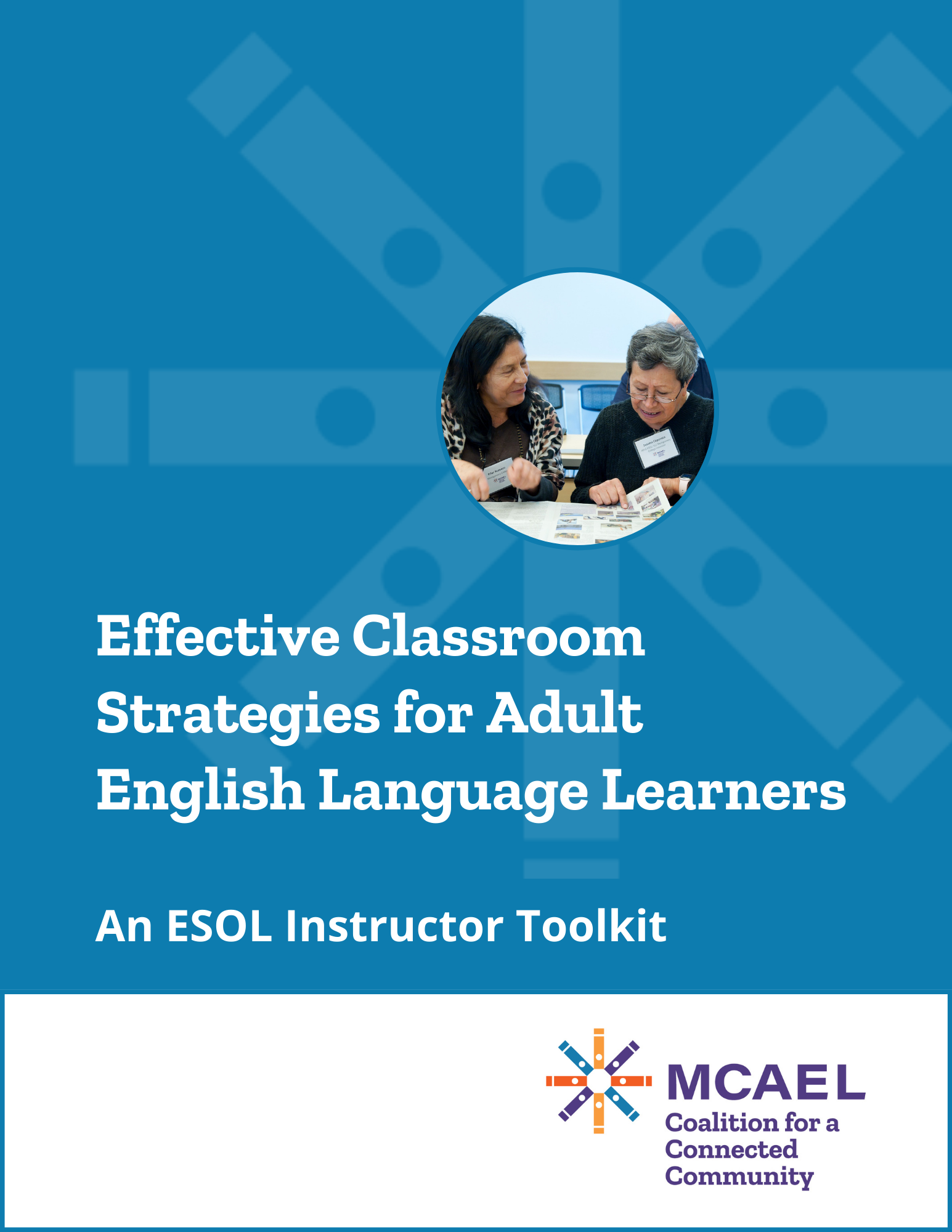 MCAEL Instructor Toolkit for effective classroom strategies for adult esol