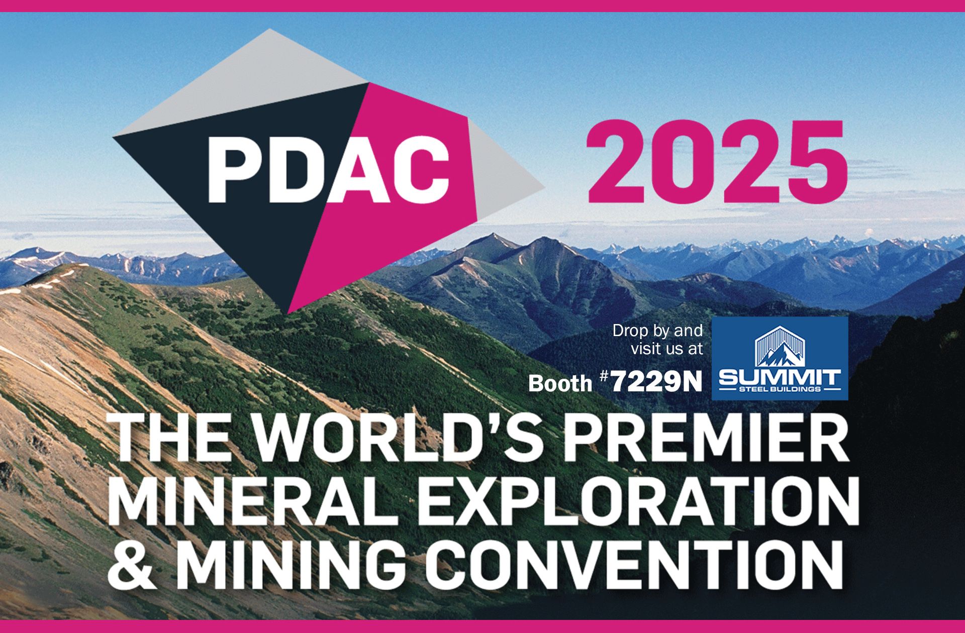 Summit Steel Buildings is exhibiting at PDAC 2025 trade conference in Toronto.