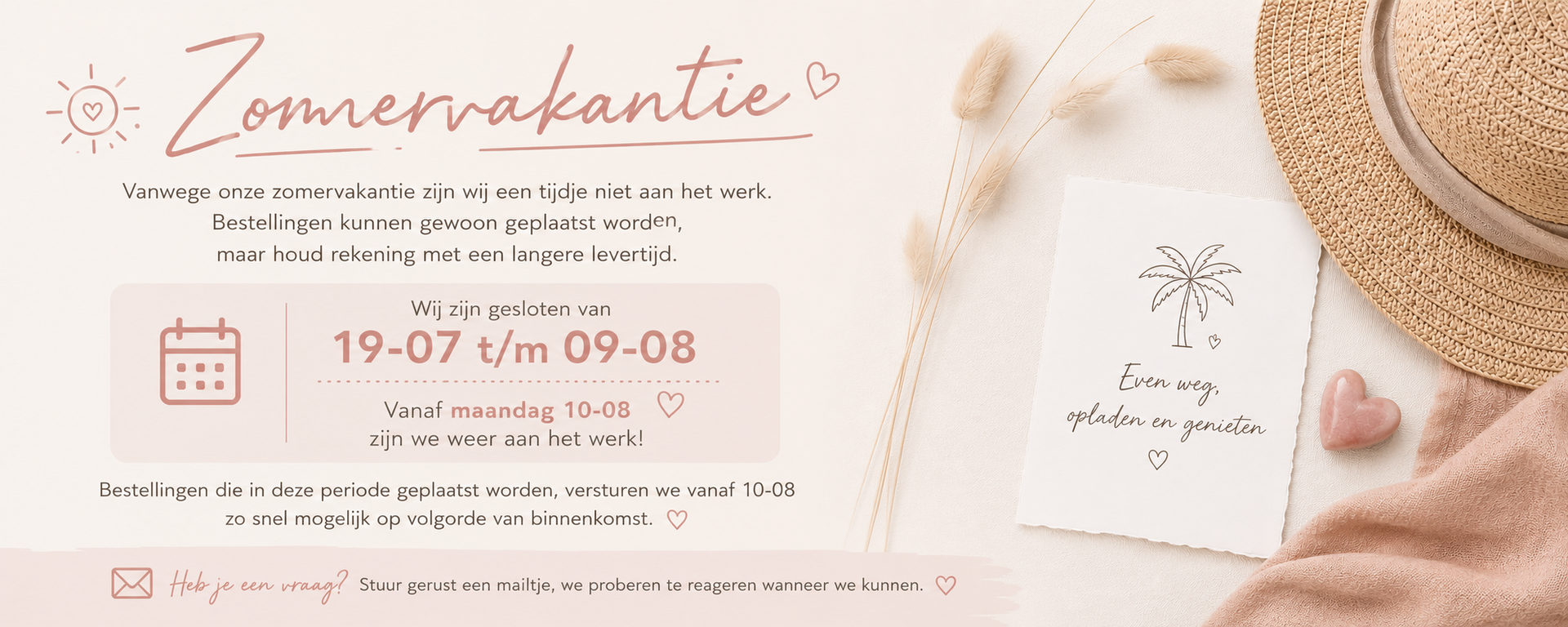 zomervakantie, periode afwezig, mededeling