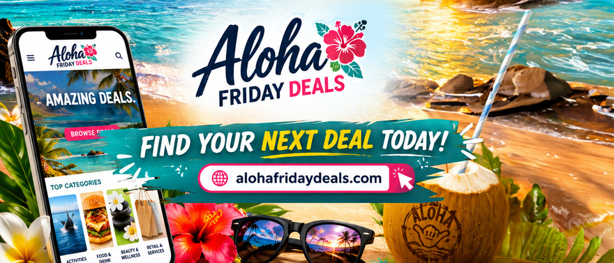 Aloha Friday Deals ad with tropical beach, suitcase, drinks, and “Find your next deal today!” banner