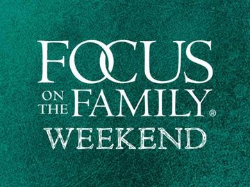 White “Focus on the Family Weekend” text on a teal textured background.